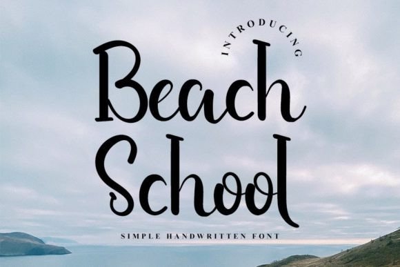 Beach School Font: Elevate Your Campaign Visuals