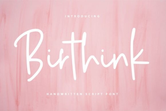 Birthink: A Handwritten Font for Editorial Design