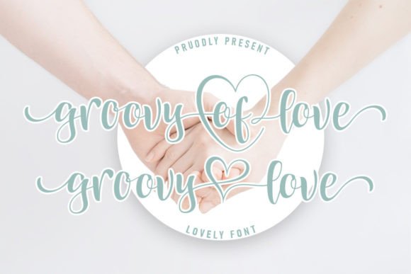 Groovy of Love: A Script Font for Branding