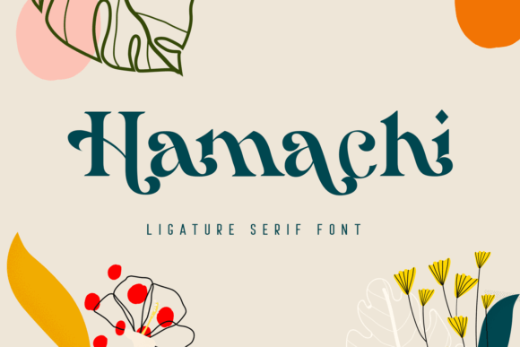 Hamachi: A Versatile Serif Font for Digital Design
