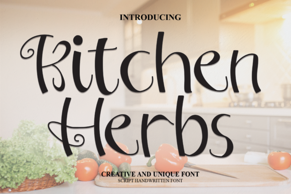 Kitchen Herbs: A Handwritten Font for Polished Branding